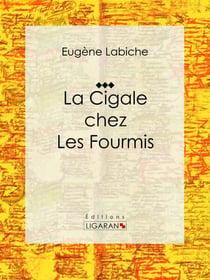 La Cigale chez les fourmis - Pièce de théâtre comique