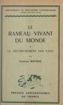 Le rameau vivant du monde (1) - Le déchiffrement des faits