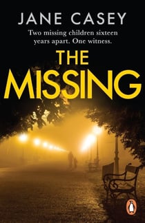 The Missing - The unputdownable crime thriller from the bestselling author