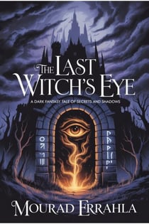 The Last Witch’s Eye
