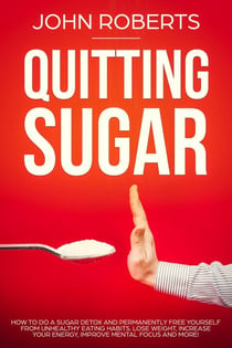 Quitting Sugar - Sugar Free Revolution
