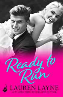 Ready To Run - An addictive romance from the author of The Prenup!
