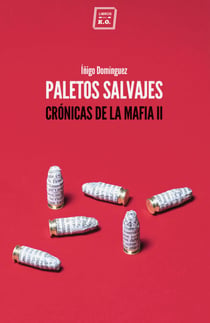 Paletos salvajes - Crónicas de la mafia II