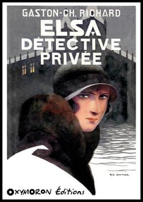 Elsa, détective privée - L'Intégrale