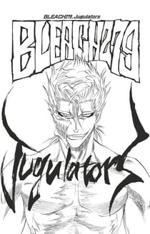 Bleach - T32 - Chapitre 279 - Jugulators