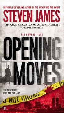Opening Moves - The Bowers Files