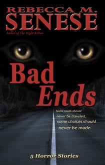 Bad Ends: 5 Horror Stories