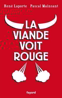 La viande voit rouge