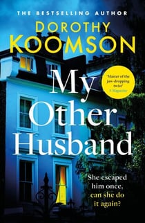 My Other Husband - the heart-stopping new novel from the queen of the big reveal
