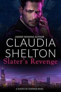 Slater's Revenge - Shade of Leverage, #1