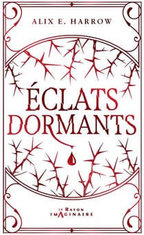 Les Contes Fracturés, Tome 1 : Éclats Dormants