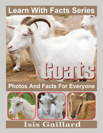 Goats Photos and Facts for Everyone - Learn With Facts Series, #86