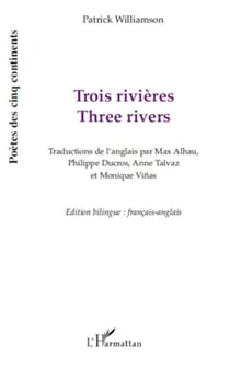 Trois rivières - Three rivers