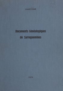Documents généalogiques de Sarreguemines - Folpersviller, Neunkirch, Welferding, de 1663 à 1790