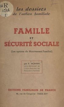 Famille et Sécurité sociale - Les options du Mouvement familial