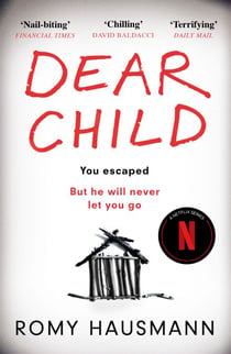Dear Child - The twisty thriller that starts where others end