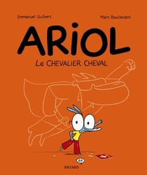 Ariol, Tome 02 - Le chevalier Cheval