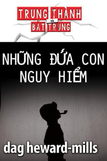 Nh?ng Ð?a Con Nguy Hi?m