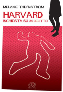 Harvard - Inchiesta su un delitto