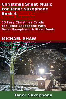 Christmas Sheet Music For Tenor Saxophone - Book 4