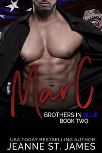 Brothers in Blue: Marc - Brothers in Blue, #2