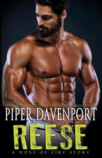 Reese - A Dogs of Fire Story, #2