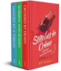 Stitches In Crime Box Set - Volume 1 - Stitches In Crime Box Sets, #1