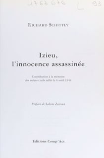 Izieu, l'innocence assassinée : contribution à la mémoire des enfants juifs raflés le 6 avril 1944