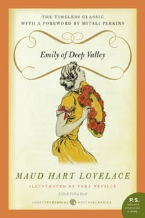 Emily of Deep Valley - A Deep Valley Book
