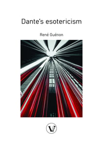 The esoterism of Dante