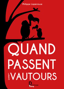 Quand passent les vautours - Dystopie