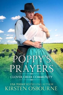 Poppy's Prayers - Clover Creek Community, #8