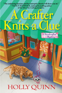 A Crafter Knits a Clue - A Handcrafted Mystery