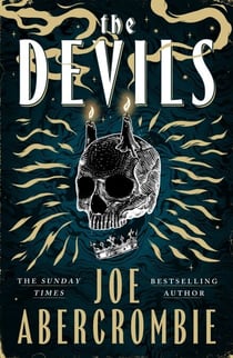 The Devils - The epic fantasy sensation – prepare for a wickedly dark and twisted adventure