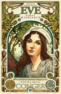 Eve, First Matriarch - Ancient Matriarchs, #1