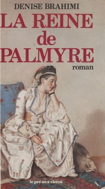 La Reine de Palmyre