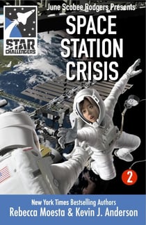 Star Challengers Space: Station Crisis - Star Challengers, #2