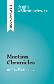 Martian Chronicles - by Ray Bradbury