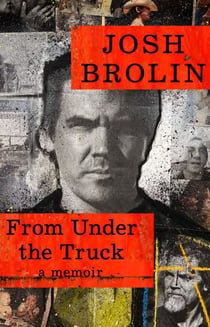 From Under the Truck - A Memoir