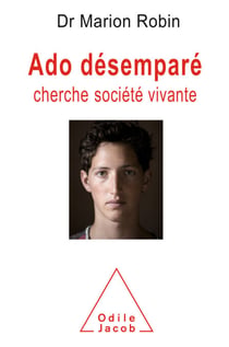 Ado désemparé cherche société vivante