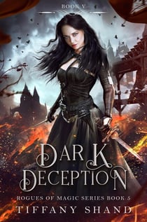 Dark Deception - Rogues of Magic Series, #5