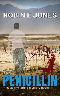 Penicillin - A Jack Flyn crime mystery series, #1