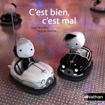 C'est bien, c'est mal - Dès 7 ans