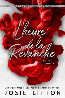 L’heure de la Revanche - La Proie, #2