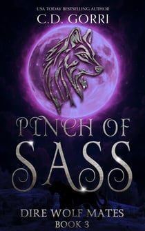 Pinch of Sass - Dire Wolf Mates, #3