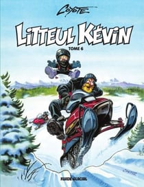 Litteul Kévin - Tome 6