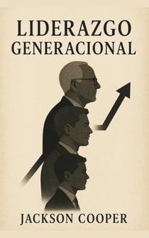 Liderazgo Generacional - Big Millions, #1