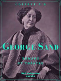 Coffret George Sand - Romans et théâtre