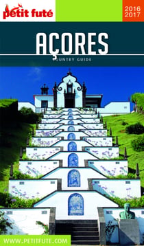 AÇORES 2016/2017 Petit Futé