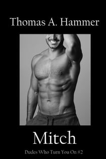 Mitch: Dudes Who Turn You On #2